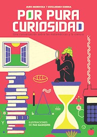 Por pura curiosidad - Jano Mendoza - E-Book