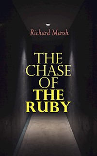 The Chase of the Ruby - Marsh Richard - E-Book