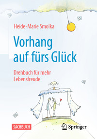 Vorhang auf fürs Glück - Heide-Marie Smolka - E-Book
