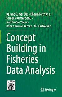 Concept Building in Fisheries Data Analysis - Basant Kumar Das - E-Book