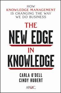The New Edge in Knowledge - Carla O'Dell - E-Book