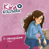 Kira Kolumna, Folge 1: Umzugsalarm - Matthias von Bornstädt - Hörbuch