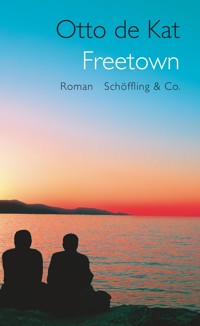 Freetown - Otto de Kat - E-Book