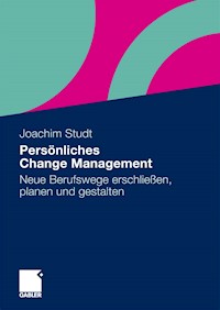 Persönliches Change Management - Joachim Studt - E-Book
