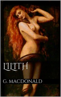 Lilith - George Macdonald - E-Book