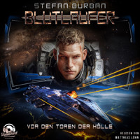 Vor den Toren der Hölle - Blutläufer, Band 4 (Ungekürzt) - Stefan Burban - Hörbuch
