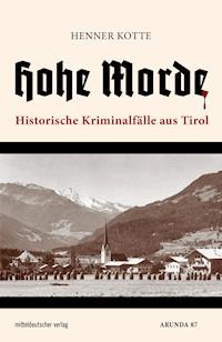 Hohe Morde - Henner Kotte - E-Book