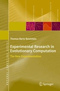 Experimental Research in Evolutionary Computation - Thomas Bartz-Beielstein - E-Book