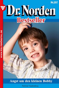 Angst um den kleinen Bobby - Patricia Vandenberg - E-Book