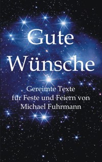 Gute Wünsche - Michael Fuhrmann - E-Book
