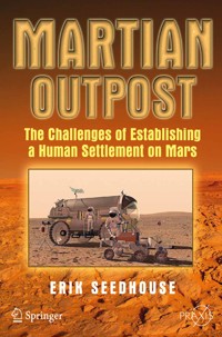 Martian Outpost - Erik Seedhouse - E-Book