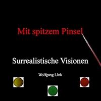 Mit spitzem Pinsel - Wolfgang Link - E-Book