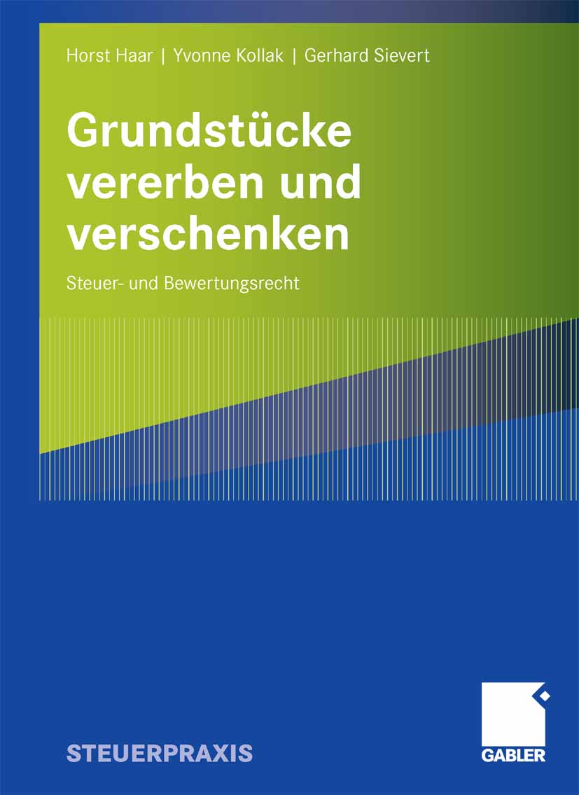 Grundstücke vererben und verschenken - Horst Haar - E-Book