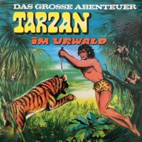 Tarzan - Das große Abenteuer, Folge 1: Tarzan im Urwald - Anke Beckert - Hörbuch