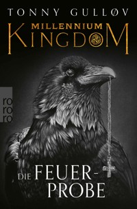 Millennium Kingdom: Die Feuerprobe - Tonny Gulløv - E-Book