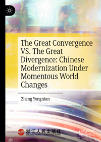 The Great Convergence VS. The Great Divergence - Yongnian Zheng - E-Book