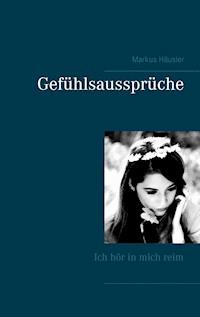 Gefühlsaussprüche - Markus Häusler - E-Book