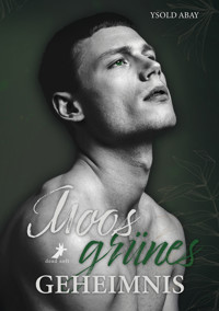 Moosgrünes Geheimnis - Ysold Abay - E-Book