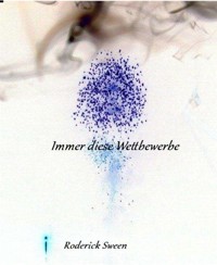 Immer diese Wettbewerbe - Roderick Sween - E-Book
