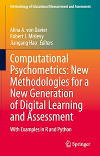Computational Psychometrics: New Methodologies for a New Generation of Digital Learning and Assessment -  - E-Book