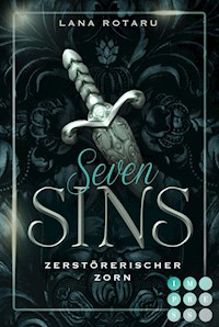 Seven Sins 5: Zerstörerischer Zorn - Lana Rotaru - E-Book