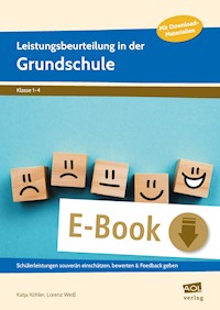 Leistungsbeurteilung in der Grundschule - Katja Köhler - E-Book