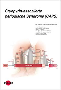 Cryopyrin-assoziierte periodische Syndrome (CAPS) - Jasmin B. Kümmerle-Deschner - E-Book