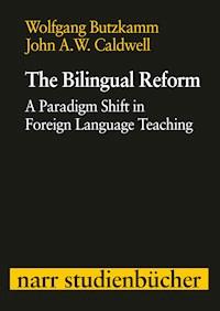 The Bilingual Reform - Wolfgang Butzkamm - E-Book