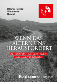 Wenn das Altern uns herausfordert - Gabriele Röhrig-Herzog - E-Book