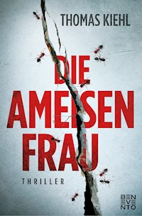 Die Ameisenfrau - Thomas Kiehl - E-Book