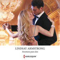 Aventura para dos - LINDSAY ARMSTRONG - Hörbuch