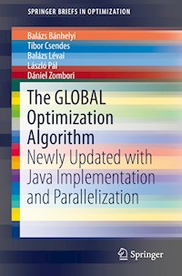 The GLOBAL Optimization Algorithm - Balázs Bánhelyi - E-Book