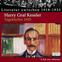 Tagebücher 1925 - Harry Graf Kessler - Hörbuch