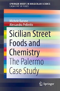 Sicilian Street Foods and Chemistry - Michele Barone - E-Book
