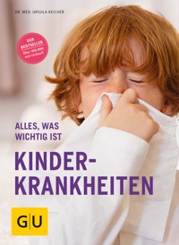 Kinderkrankheiten - Dr. med. Ursula Keicher - E-Book