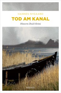 Tod am Kanal - Hannes Nygaard - E-Book