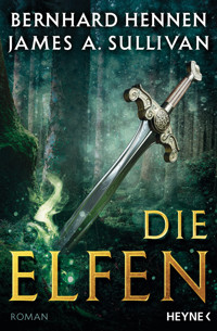 Die Elfen - Bernhard Hennen - E-Book