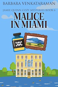 Malice In Miami - Barbara Venkataraman - E-Book