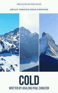 Cold - Akalonu Paul Chibuzor - E-Book