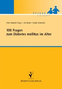 100 Fragen zum Diabetes mellitus im Alter - Ute Brode - E-Book