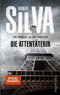 Die Attentäterin - Daniel Silva - E-Book