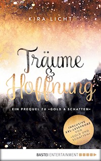 Träume & Hoffnung - Kira Licht - kostenlos E-Book
