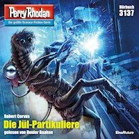 Perry Rhodan 3137: Die Jül-Partikuliere - Robert Corvus - Hörbuch