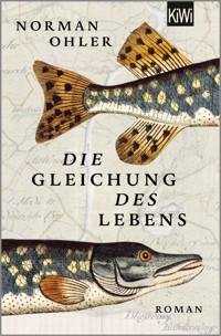 Die Gleichung des Lebens - Norman Ohler - E-Book