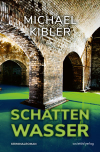 Schattenwasser - Michael Kibler - E-Book