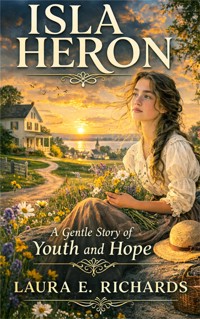 Isla Heron - Laura E. Richards - E-Book