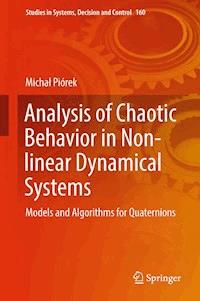 Analysis of Chaotic Behavior in Non-linear Dynamical Systems - Michał Piórek - E-Book