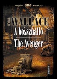 A bosszúálló - The Avenger - Edgar Wallace - E-Book