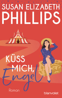 Küss mich, Engel - Susan Elizabeth Phillips - E-Book