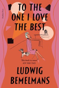 To The One I Love The Best - Ludwig Bemelmans - E-Book